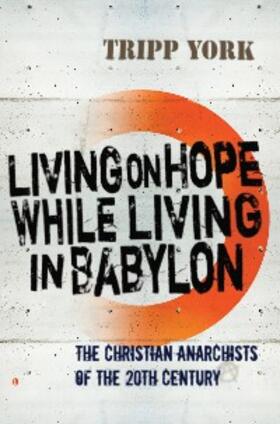York |  Living on Hope while Living in Babylon | eBook | Sack Fachmedien