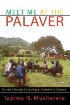 Mucherera |  Meet Me at the Palaver | eBook | Sack Fachmedien