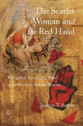 Searle |  Scarlet Woman and the Red Hand | eBook | Sack Fachmedien