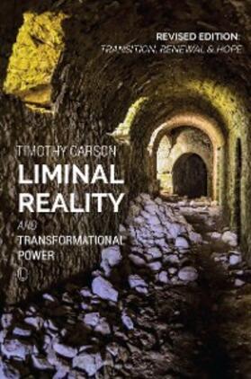 Carson |  Liminal Reality and Transformational Power | eBook | Sack Fachmedien