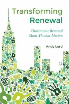 Lord |  Transforming Renewal | eBook | Sack Fachmedien