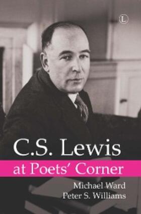Ward |  C.S. Lewis at Poets' Corner | eBook | Sack Fachmedien