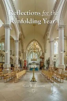 Wilkinson |  Reflections for the Unfolding Year | eBook | Sack Fachmedien