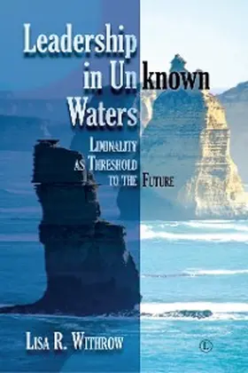 Withrow |  Leadership in Unknown Waters | eBook | Sack Fachmedien