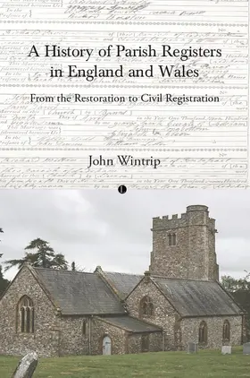 Wintrip |  A History of Parish Registers in England and Wales | Buch |  Sack Fachmedien