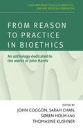 Coggon / Chan / Holm |  From reason to practice in bioethics | eBook | Sack Fachmedien