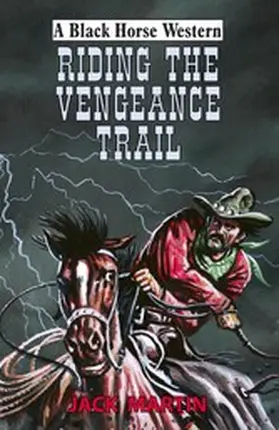 Martin |  Riding the Vengeance Trail | eBook | Sack Fachmedien