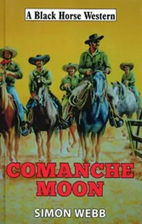 Webb |  Comanche Moon | eBook | Sack Fachmedien