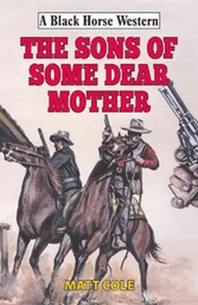 Cole |  Sons of Some Dear Mother | eBook | Sack Fachmedien