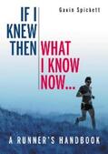 Spickett |  If I Knew Then What I Know Now... | eBook | Sack Fachmedien