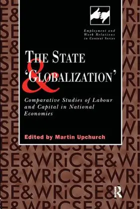 Upchurch |  The State and 'Globalization' | Buch |  Sack Fachmedien