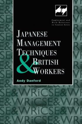 Danford | Japanese Management Techniques and British Workers | Buch | 978-0-7201-2368-5 | sack.de
