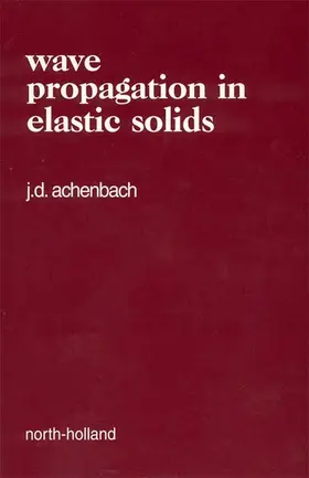 Achenbach |  Wave Propagation in Elastic Solids | Buch |  Sack Fachmedien