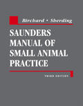 Birchard / Sherding |  Saunders Manual of Small Animal Practice | Buch |  Sack Fachmedien