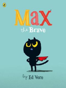 Vere |  Max the Brave | Buch |  Sack Fachmedien