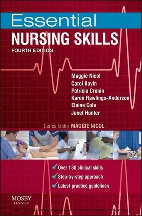 Nicol / Bavin RGN / Bavin |  Essential Nursing Skills E-Book | eBook | Sack Fachmedien