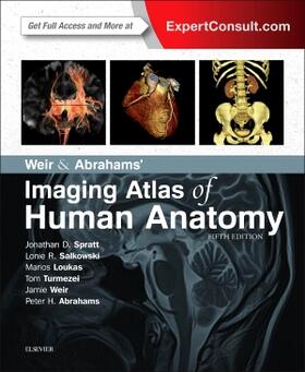 Spratt / Salkowski / Loukas | Weir & Abrahams' Imaging Atlas of Human Anatomy | Buch | 978-0-7234-3826-7 | sack.de