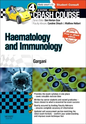 Gargani | Crash Course Haematology and Immunology: Updated Print + eBook Edition | Buch | 978-0-7234-3852-6 | sack.de