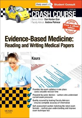 Kaura | Crash Course Evidence-Based Medicine: Reading and Writing Medical Papers Updated Print + eBook Edition | Buch | 978-0-7234-3869-4 | sack.de
