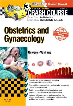 Onwere / Vakharia |  Crash Course Obstetrics and Gynaecology Updated Print + eBook Edition | Buch |  Sack Fachmedien