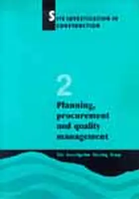 Site Investigation in Construction Part 2: Planning, Procurement and Quality Management | Buch | 978-0-7277-1983-6 | sack.de