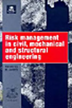  Risk Management in Civil, Mechanical and Structural Engineering | Buch |  Sack Fachmedien
