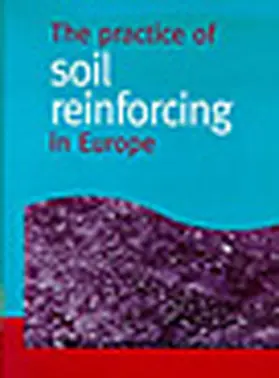 Ingold | The Practice of Soil Reinforcing in Europe | Buch | 978-0-7277-2083-2 | sack.de
