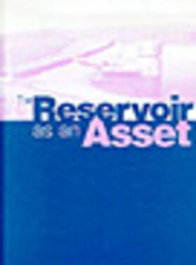 The Reservoir as an Asset | Buch | 978-0-7277-2528-8 | sack.de