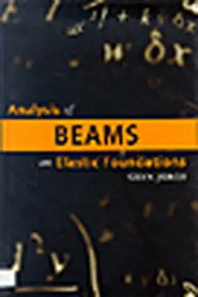 Jones |  Analysis of Beams on Elastic Foundations | Buch |  Sack Fachmedien