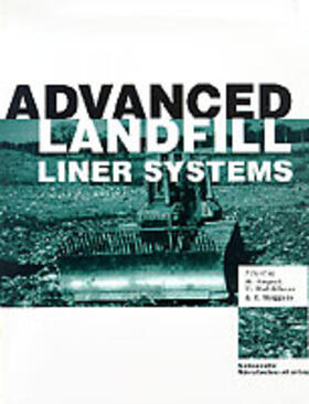 August / Holzlohner / Meggyes | Advanced Landfill Liner Systems | Buch | 978-0-7277-2590-5 | sack.de