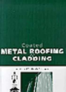 Oliver / Albon / Garner |  Coated Metal Roofing and Cladding | Buch |  Sack Fachmedien