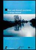 Escarameia |  River and Channel Revetments - A Design Manual | Buch |  Sack Fachmedien