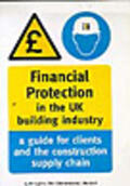 Hughes / Hillebrandt / Murdoch |  Financial Protection in the UK Building Industry: A Guide for Clients and the Construction Supply Chain - Reading Construction Forum | Buch |  Sack Fachmedien