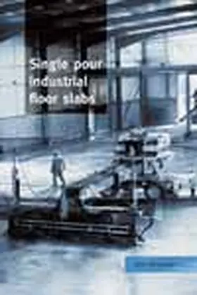 Knapton |  Single Pour Industrial Floor Slabs | Buch |  Sack Fachmedien