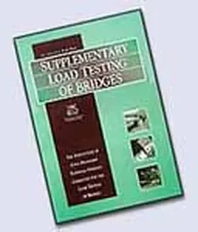  Guidelines for the Supplementary Load Testing of Bridges | Buch |  Sack Fachmedien