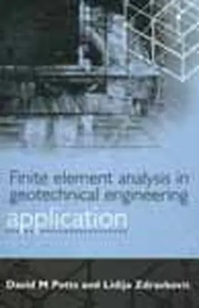 Potts / Zdravkovic |  Finite Element Analysis in Geotechnical Engineering | Buch |  Sack Fachmedien