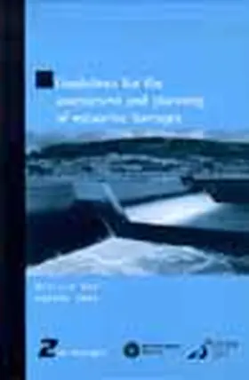 Burt / Rees |  Guidelines for the Assessment and Planning of Estuarine Barrages (HR Wallingford titles) | Buch |  Sack Fachmedien