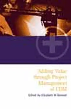 Bennett |  Adding Value Through the Project Management of CDM | Buch |  Sack Fachmedien
