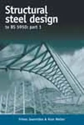 Joannides / Weller |  Structural Steel Design to BS5950 Part 1 | Buch |  Sack Fachmedien