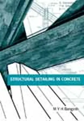 Bangash | Structural Detailing in Concrete: A Comparative Study of British, European, and American Codes of Practice, 2nd edition | Buch | 978-0-7277-3034-3 | sack.de