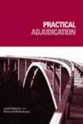 Edwards / Anderson |  Practical Adjudication: For Construction Professionals | Buch |  Sack Fachmedien