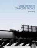 Collings |  Steel-Concrete Composite Bridges | Buch |  Sack Fachmedien