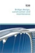 Lark / ICE |  Bridge Design Construction and Maintenance | Buch |  Sack Fachmedien