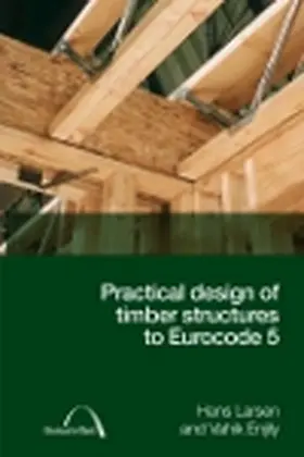 Larsen / Enjily |  Practical Design of Timber Structures to Eurocode 5 | Buch |  Sack Fachmedien