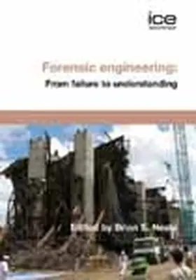 Neale |  Forensic Engineering: from failure to understanding | Buch |  Sack Fachmedien