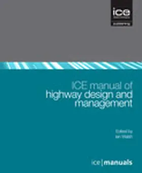 Walsh |  Ice Manual of Highway Design and Management | Buch |  Sack Fachmedien