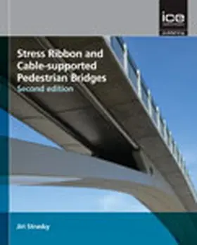 Strasky |  Stress Ribbon and Cable-Supported Pedestrian Bridges | Buch |  Sack Fachmedien