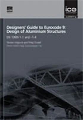 Tindall / Hoeglund / Höglund |  Designers' Guide to Eurocode 9: Design of Aluminium Structures | Buch |  Sack Fachmedien