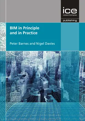 Barnes / Davies |  BIM in Principle and in Practice | Buch |  Sack Fachmedien