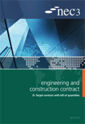 Nec |  NEC3 Engineering and Construction Contract Option D: Target contract with bill of quantities | Buch |  Sack Fachmedien